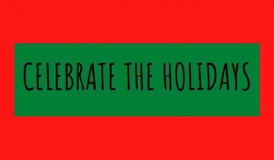 Celebrate the holidays graphic