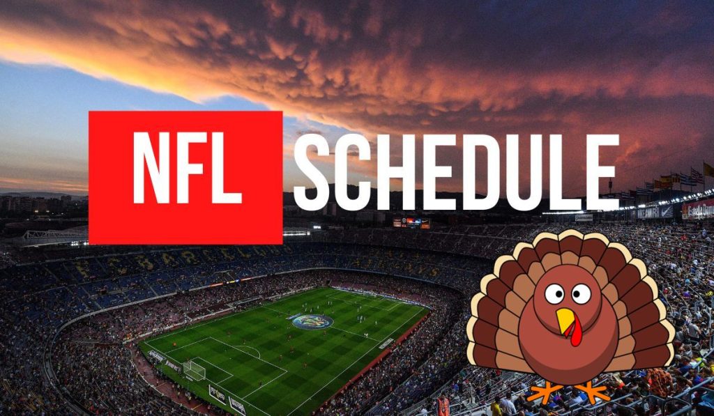 NFL Week 12 Schedule + MustSee Thanksgiving Weekend Games