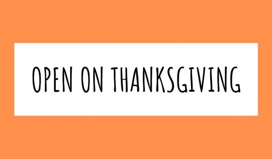 OPEN ON THANKSGIVING GRAPHIC
