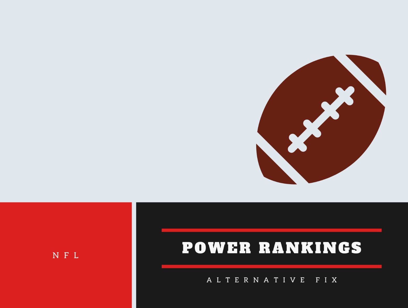 Check out Alternative Fix's Week 9 NFL Power Rankings. We promise these have more sass and personality than the others.